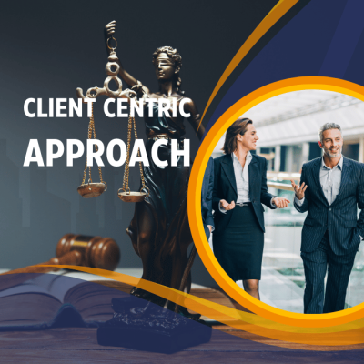 CLIENT CENTRIC APPROACH